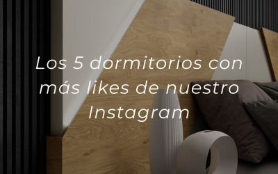 Los 5 dormitorios con más likes de nuestro Instagram