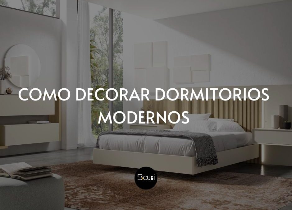 Dormitorios Modernos
