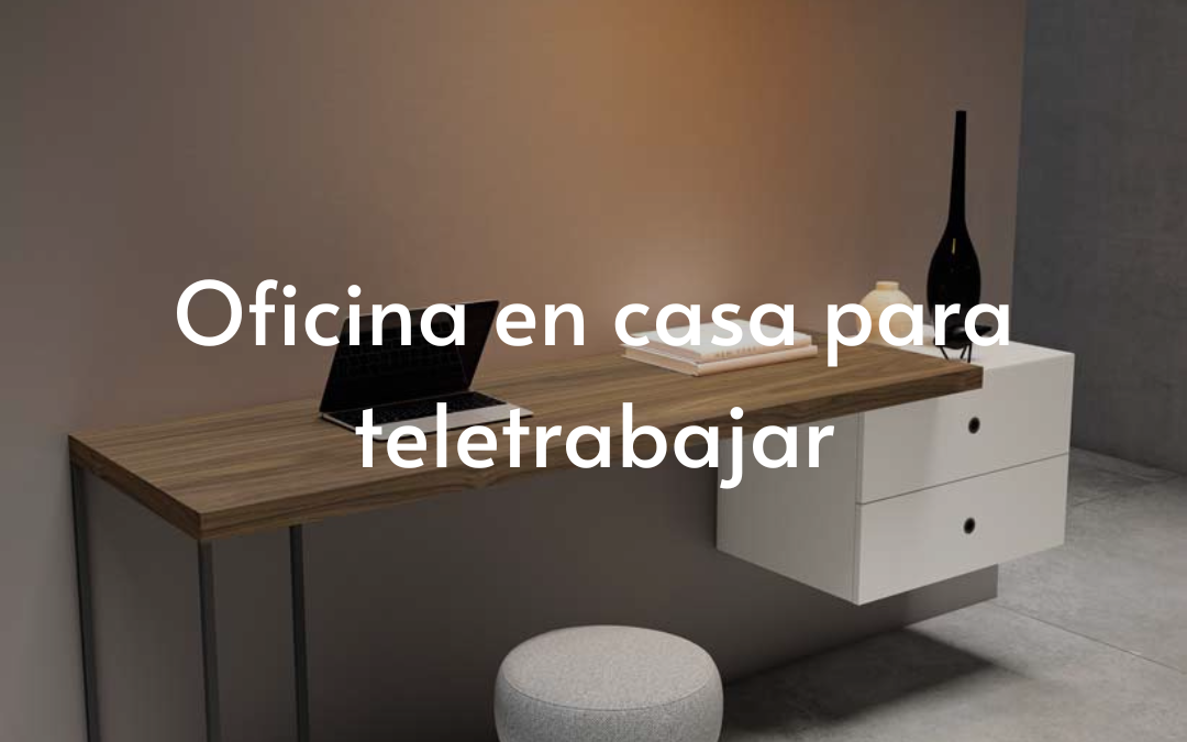 Oficina en casa para teletrabajar